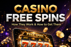 Casino Free Spins How Do Free Spins Work and Where to Get Them